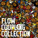 カップリングコレクション/FLOW[CD]通常盤【返品種別A】