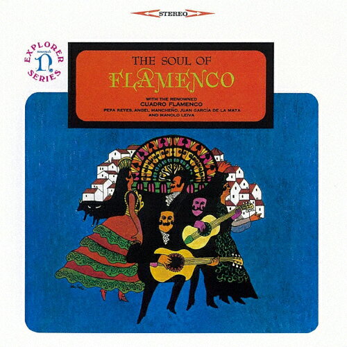 《スペイン》ソウル・オブ・フラメンコ/クアドロ・フラメンコ[CD]【返品種別A】