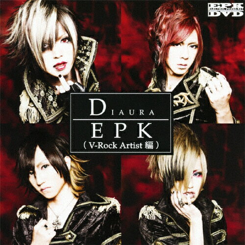 EPK DIAURA(V-Rock Artist) DIAURA[DVD] ԕiA 