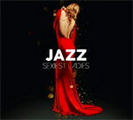 [枚数限定]JAZZ SEXIEST LADIES VOL.1【輸入盤】▼/VARIOUS ARTISTS[CD]【返品種別A】