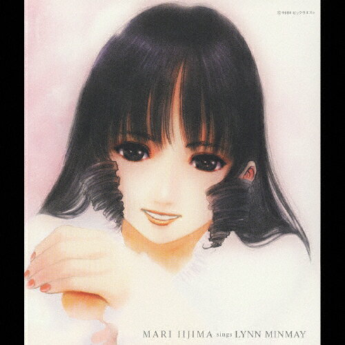MARI IIJIMA sings LYNN MINMAY/飯島真理[CD]【返品種別A】