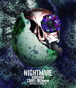 【送料無料】NIGHTMARE 15th Anniversary Tour CARPE DIEMeme TOUR FINAL @ 豊洲PIT/NIGHTMARE...