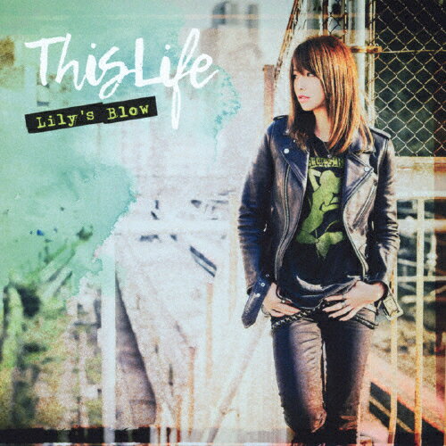 [枚数限定][限定盤]This Life(初回限定盤)/Lily's Blow[CD+DVD]【返品種別A】