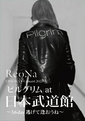 【送料無料】[枚数限定][限定版]ReoNa ONE-MAN Concert 2023「ピルグリム」at日本武道館 ～3.6 day 逃げて逢おうね～(初回生産限定盤)/ReoNa[Blu-ray]【返品種別A】