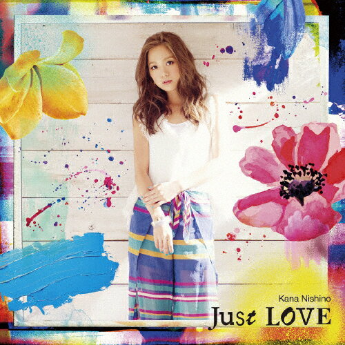 Just LOVE/西野カナ[CD]通常盤【返品種別A】