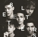 8 LETTERS A   WHY DON'T WE[CD] ԕiA 