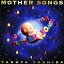 Mother Song/[CD]ʼA