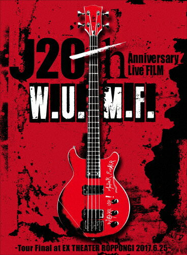 ̵[][]J 20th Anniversary Live FILM[W.U.M.F.]-Tour Final at EX THEATER ROPPONGI 2017.6.25-ڽס/J[Blu-ray]ʼA