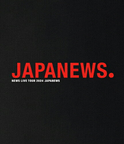 ̵NEWS LIVE TOUR 2024 JAPANEWS(̾)Blu-ray/NEWS[Blu-ray]ʼA