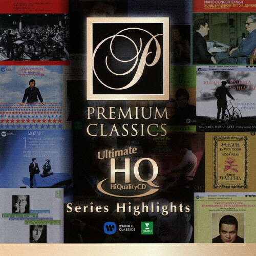 「プレミアム・クラシックス(UHQCD)」シリーズ・ハイライト/オムニバス(クラシック)[HQCD]【返品種別A】