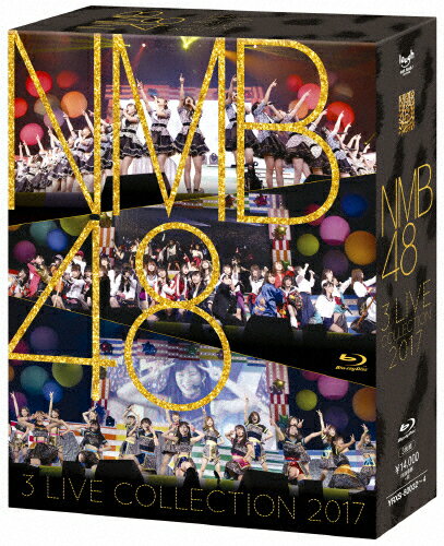 【送料無料】NMB48 3 LIVE COLLECTION 2017【BD3枚組】/NMB48[Blu-ray]【返品種別A】