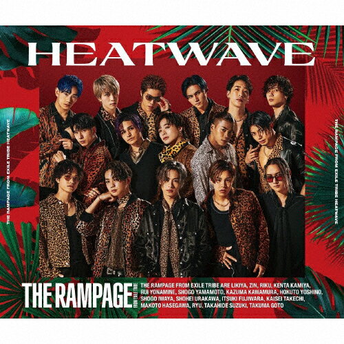 【送料無料】HEATWAVE【SG+DVD2枚組】/THE RAMPAGE from EXILE TRIBE[CD+DVD]【返品種別A】のサムネイル