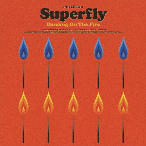 Dancing On The Fire/Superfly[CD]通常盤【返品種別A】