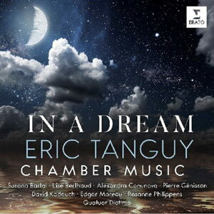 エリック・タンギー:夢の中で〜室内楽曲集【輸入盤】▼/エドガー・モロー、他[CD]【返品種別A】