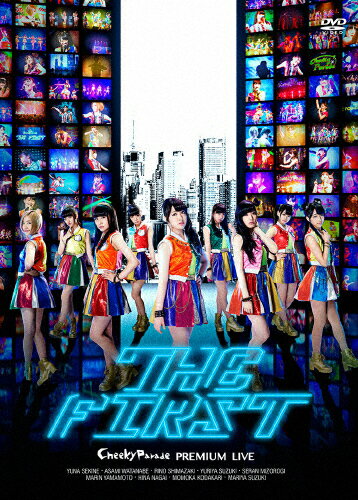 【送料無料】Cheeky Parade PREMIUM LIVE「THE FIRST」/Cheeky Parade[DVD]【返品種別A】