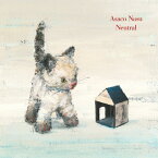 【送料無料】Neutral/南壽あさ子[CD]通常盤【返品種別A】