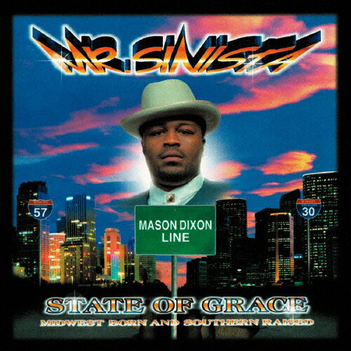 ステイト・オブ・グレイス-ミッドウェスト・ボーン・アンド・サザン・レイズド/MR.シニスタ[CD]【返品種別A】