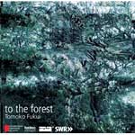 to the forest/Ƃq[CD]yԕiAz