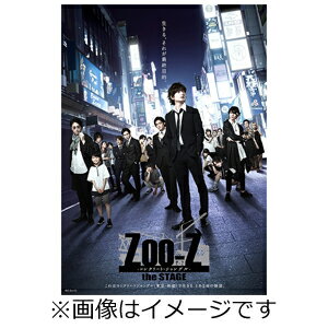 ̵ۡBDZoo-Z the STAGE -󥯥꡼ȡ󥰥-/޽[Blu-ray]ʼA