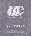 【送料無料】UMEDA CYPHER“RAPNAVIO