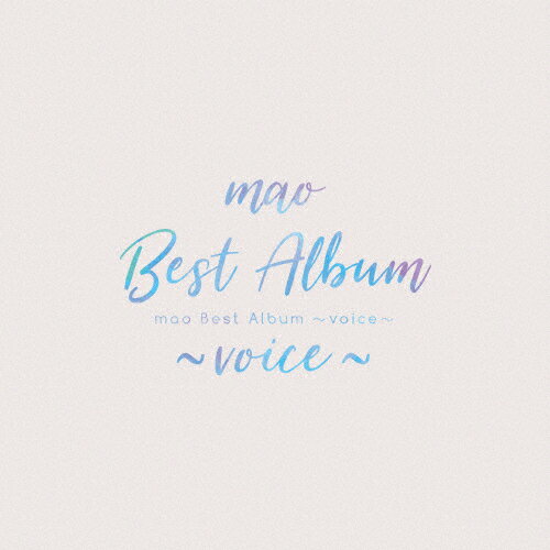 mao Best Album ～voice～/mao[CD]【返品種別A】