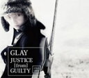 JUSTICE from GUILTY(DVD付)/GLAY CD DVD 【返品種別A】