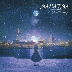 Hybrid Scenery/MAHATMA[CD]【返品種別A】