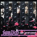 super special summer/jealkb[CD]【返品種別A】