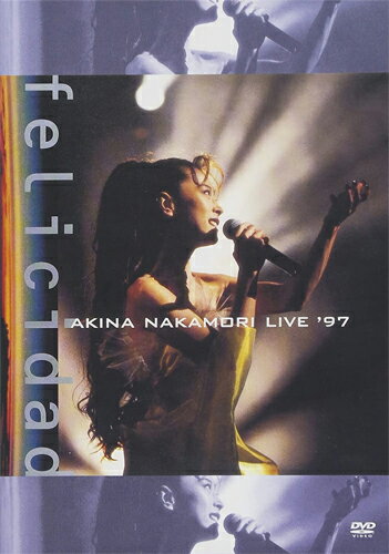 中森明菜 live '97 felicidad/中森明菜