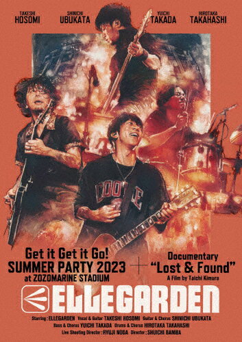 【送料無料】「Get it Get it Go SUMMER PARTY 2023 at ZOZOMARINE STADIUM」 「ELLEGARDEN:Lost Found」/ELLEGARDEN DVD 【返品種別A】