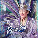 【送料無料】『Deep Sea-海神たちのカルナバル-』【CD】/宝塚歌劇団月組[CD]【返品種別A】