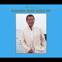 【送料無料】45th Anniversary 加山雄三 GOLD 100/加山雄三[CD]【返品種別A】