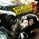 MAX ANARCHY ORIGINAL SOUNDTRACK/ゲーム・ミュージック[CD]【返品種別A】