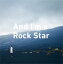 And I'm a Rock Star/ե륫楿[CD]ʼA