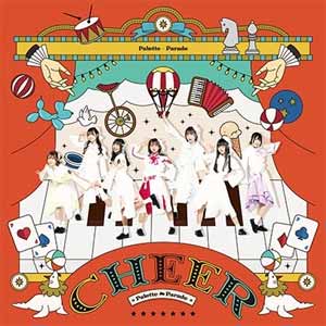 CHEER(通常盤)/Palette Parade[CD]【返品種別A】