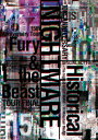 【送料無料】NIGHTMARE 10th ANNIVERSARY SPECIAL ACT FINAL Historical〜The highest NIGHTM...