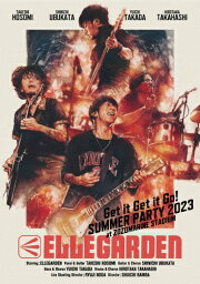 【送料無料】Get it Get it Go! SUMMER PARTY 2023 at ZOZOMARINE STADIUM/ELLEGARDEN[Blu-ray]【返品種別A】