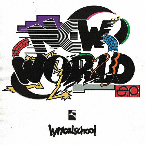 NEW WORLD e.p./lyrical school[CD]ʼA
