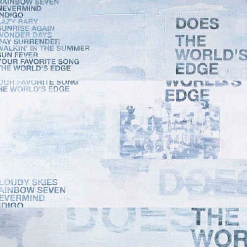 The World's Edge/DOES[CD]通常盤【返品種別A】