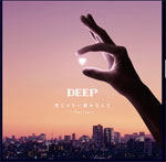 君じゃない誰かなんて〜Tejina〜/DEEP CD 【返品種別A】