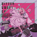 Bitter Sweet EP/R[CD]yԕiAz