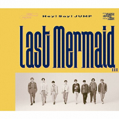Last Mermaid...(通常盤)/Hey!Say!JUMP[CD]【返品種別A】