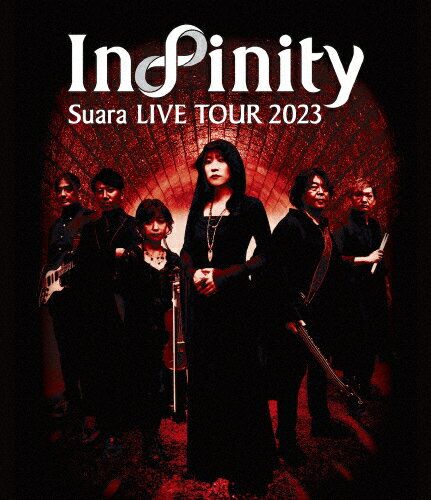 【送料無料】Suara LIVE TOUR 2023～Infinity～/Suara[Blu-ray]【返品種別A】