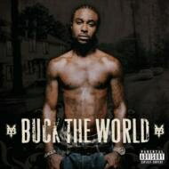 BUCK THE WORLD[輸入盤]/YOUNG BUCK[CD]【返品種別A】