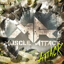 ATTACK/MUSCLE ATTACK CD 通常盤【返品種別A】