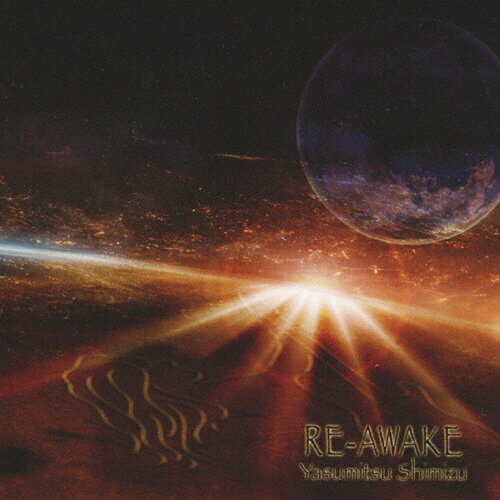RE-AWAKE/清水保光[CD]【返品種別A】