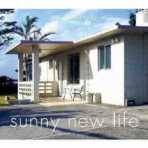 SUNNY NEW LIFE/やけのはら[CD]【返品種別A】