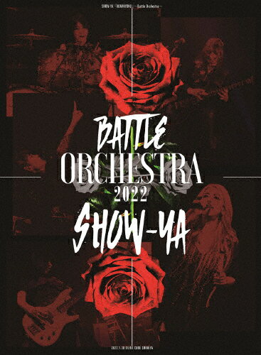 【送料無料】BATTLE ORCHESTRA 2022/SHOW-YA DVD 【返品種別A】