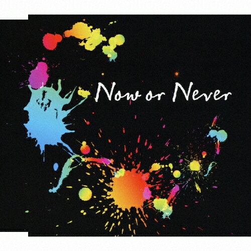 Now or Never/ナノ[CD]【返品種別A】