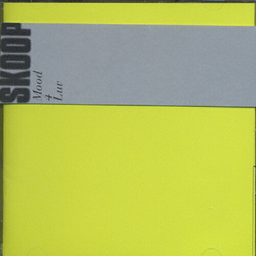 Mood 4 Luv/SKOOP[CD]【返品種別A】